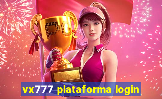 vx777 plataforma login